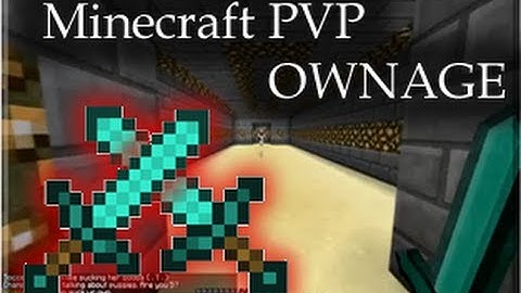 Minecraft PvP Ownage - The Introduction