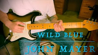 How to play Wild Blue by John Mayer on guitar - Sob Rock