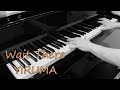 Wait There／Yiruma イルマ ピアノ cover