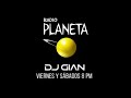 Planeta Weekend con Dj Gian - Mix (94) 🎵 Sean Paul, Keyshia Cole - Give It Up To Me