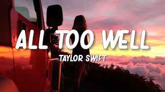 All Too Well - Taylor Swift (10 Minute Version) (Taylor's Version) (Lyrics)