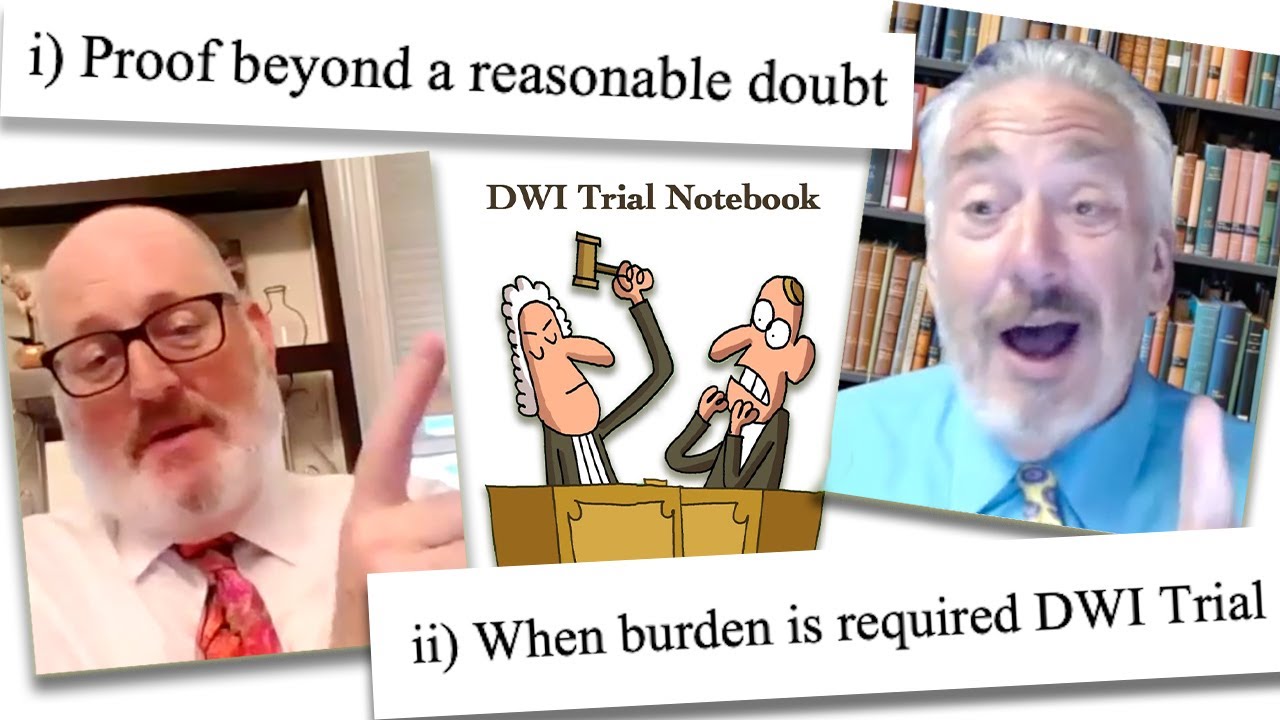 The Burden of Proof in a Drunk Driving Case