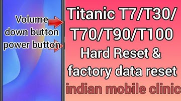 Titanic T-7 hard reset || Remove Patten /Pin