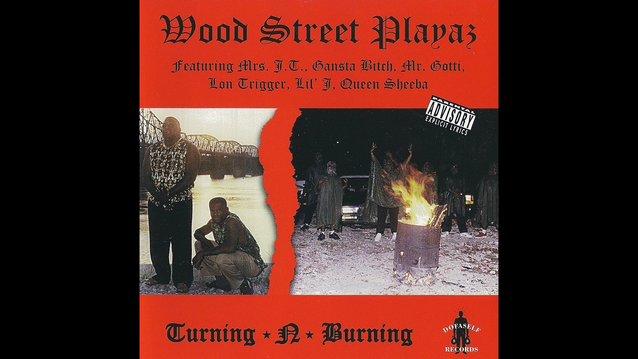 Wood Street Playaz - Turning-N-Burning (1997) [Full CD, Album