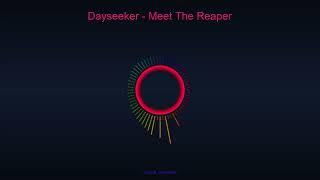 Dayseeker  Meet The Reaper nightcore