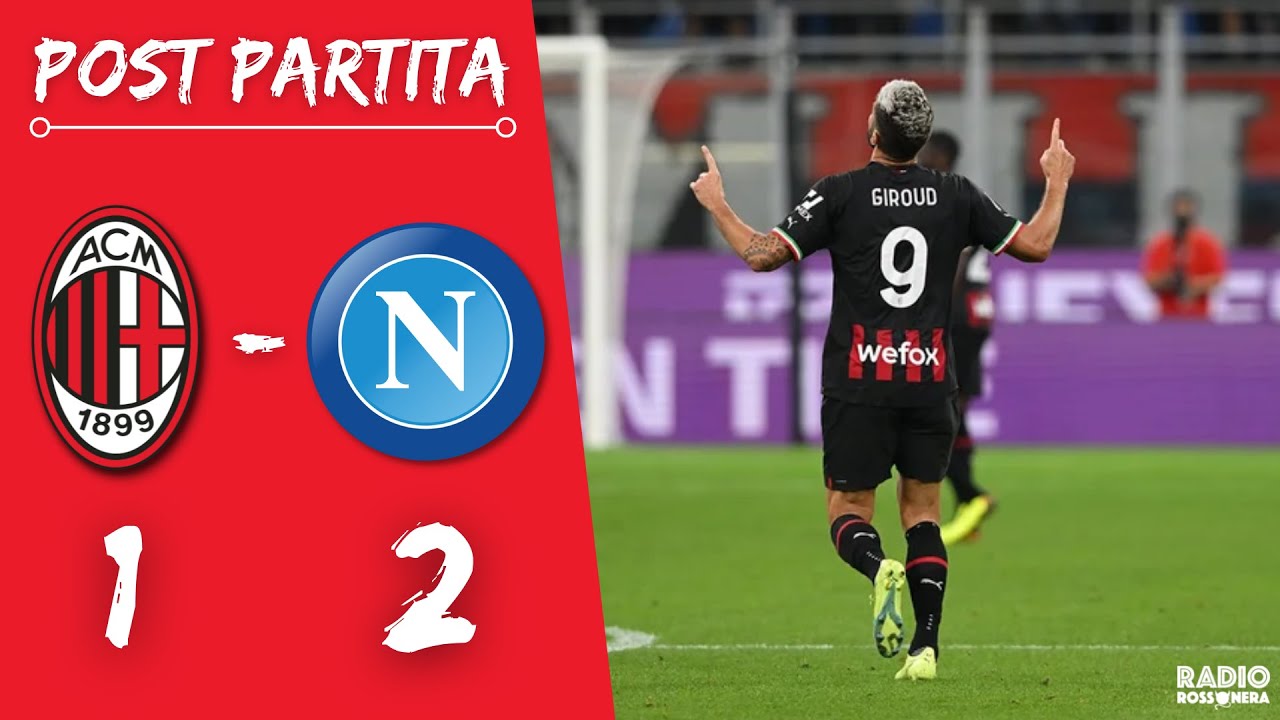 18-09-2022 Il Post Partita (MILAN - NAPOLI) - YouTube