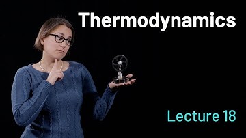 Lecture 18: Thermodynamics