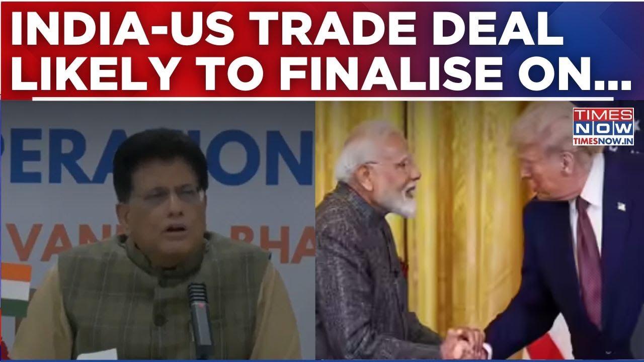 Goyal's Big Remark On India-US Trade Deal, Both Nations To Finalise ...