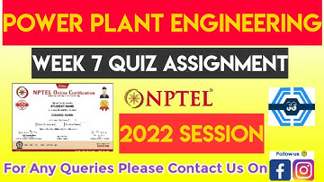 Power Plant Engineering Week 7 Quiz Assignment Solution | NPTEL 2022 | SWAYAM