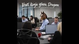 Alexi AI - Vrati konju glavu, Dragane