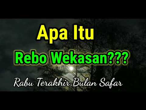 Apa Itu Rebo Wekasan?