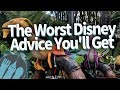 The Worst Disney World Advice You'll Get
