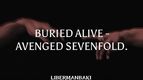Buried Alive - Avenged Sevenfold (Tradução/Lyrics/PT-BR).