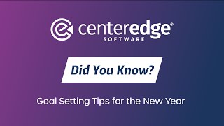 Did You Know? Goal Setting Tips for the New Year