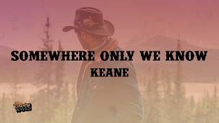 Download lagu Keane - Somewhere Only We Know (Lyrics)