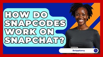 How Do Snapcodes Work On Snapchat? - Be App Savvy