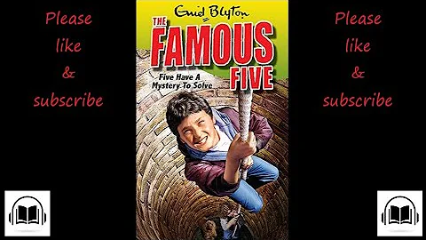 The Famous Five Five have a mystery to solve by Enid Blyton full audiobook #20