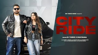 City Ride (Official Video) Dr Tonuz | Shayrana | Robby Ladhar | Farmer Arts | New Punjabi Songs