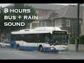 8 hours sound of driving bus with rain - Ambient Sounds for Deep Sleeping