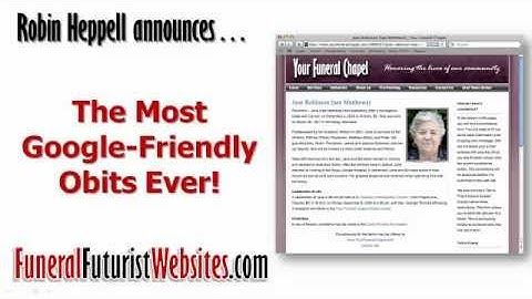 The Most Google Friendly Obits Ever | Funeral Home Website Obituaries