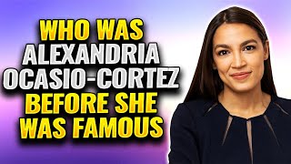 Who was (AOC) Alexandria Ocasio-Cortez Before She Was Famous| Simple Bios