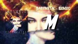 BABYMETAL - BxMxC w/ lyrics Japan, English, Indo