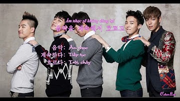 [Học tiếng Hàn qua bài hát] Last dance_Big Bang (빅뱅)