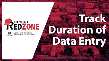 REDZone - Track Duration of Data Entry
