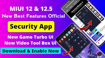 MIUI 12.5 Security App New Features & UI Enable Now 🔥 | New Game Turbo UI & New Tool Box UI 😍