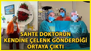 Sahte Doktor Hastaneye 'Çapa'nın Gururu' Yazılı Çelenk Yollatmış