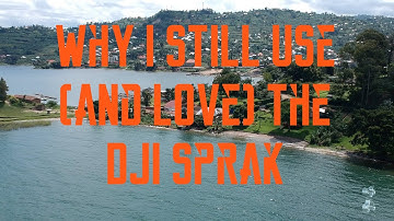 Why I still use (and love) the DJI Spark