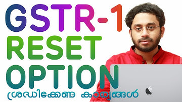 GSTR 1 reset option enabled | How to reset GSTR 1 | Malayalam| you shoukd know this before filing