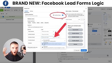 Brand New Feature: Generate High Quality Facebook Leads With Conditional Logic