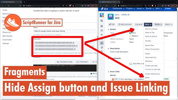 Scriptrunner for Jira - Fragments hide Assign button and Issue Linking