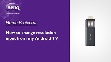 [BenQ FAQ] Projector_How to change resolution input from my Android TV | QS01