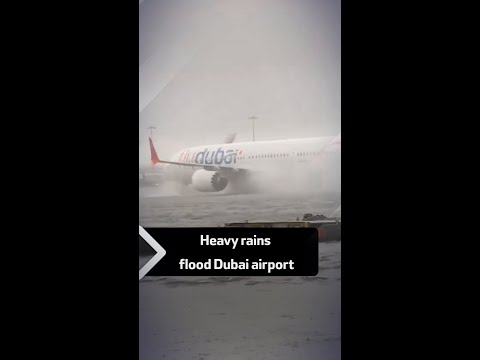 Heavy rains flood Dubai airport