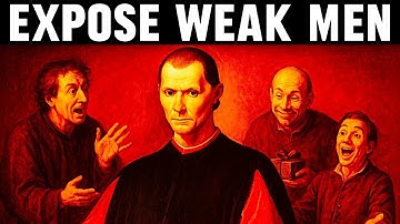 3 Behaviors That Instantly Expose Weak Men – Machiavelli