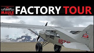 Ultimate STOL  Maule Aircraft  Factory Tour
