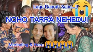 Lagu Daerah Sabu || Noho Tarra Nehedui 😭😭 ( Music)