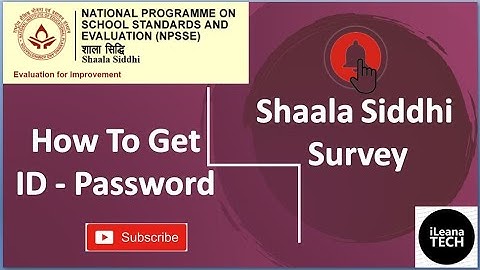 How To Get ID Password || Shaala Siddhi || iLeana Tech