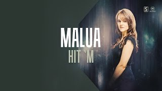 Download Lagu Malua - Hit 'M (#A2REC159) MP3 Download Lagu Malua - Hit 'M (#A2REC159) MP3