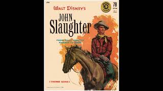 John Slaughter Theme Song (Golden Records)