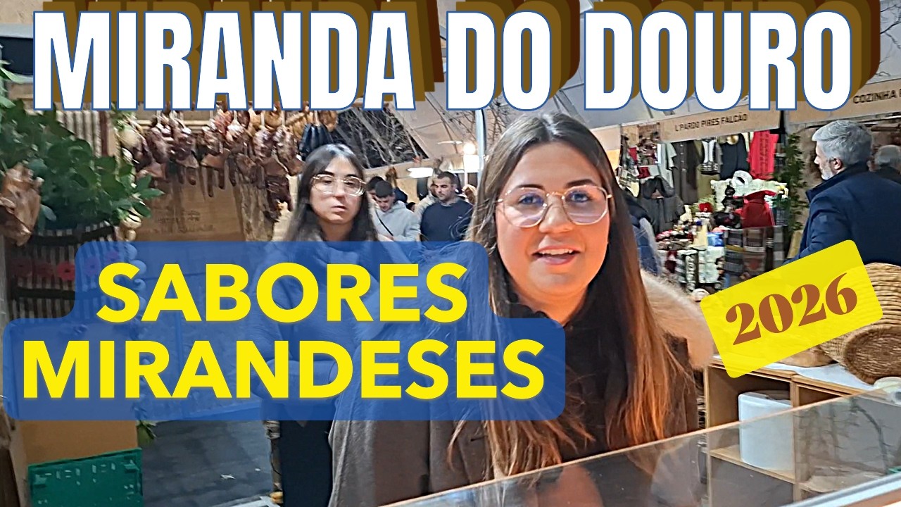 Miranda do Douro | Festival de Sabores Mirandeses 2026