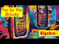 Pay by the Minute | Linear Inequalities | Algebra 1