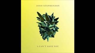 Jono Stephenson - I Can't Save You [Impressum]
