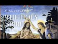 The Trinity in Scripture: The Holy Spirit - Thomas Farrar PART THREE