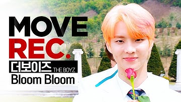 THE BOYZ 더보이즈 - Bloom Bloom | Performance video (4K) | MOVE REC