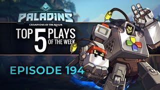 Paladins - Top 5 Plays - Episode 194