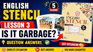 Class 5 English Stencil Lesson 3 Is It Garbage Question Answers | Full Chapter | Peekopi Kids