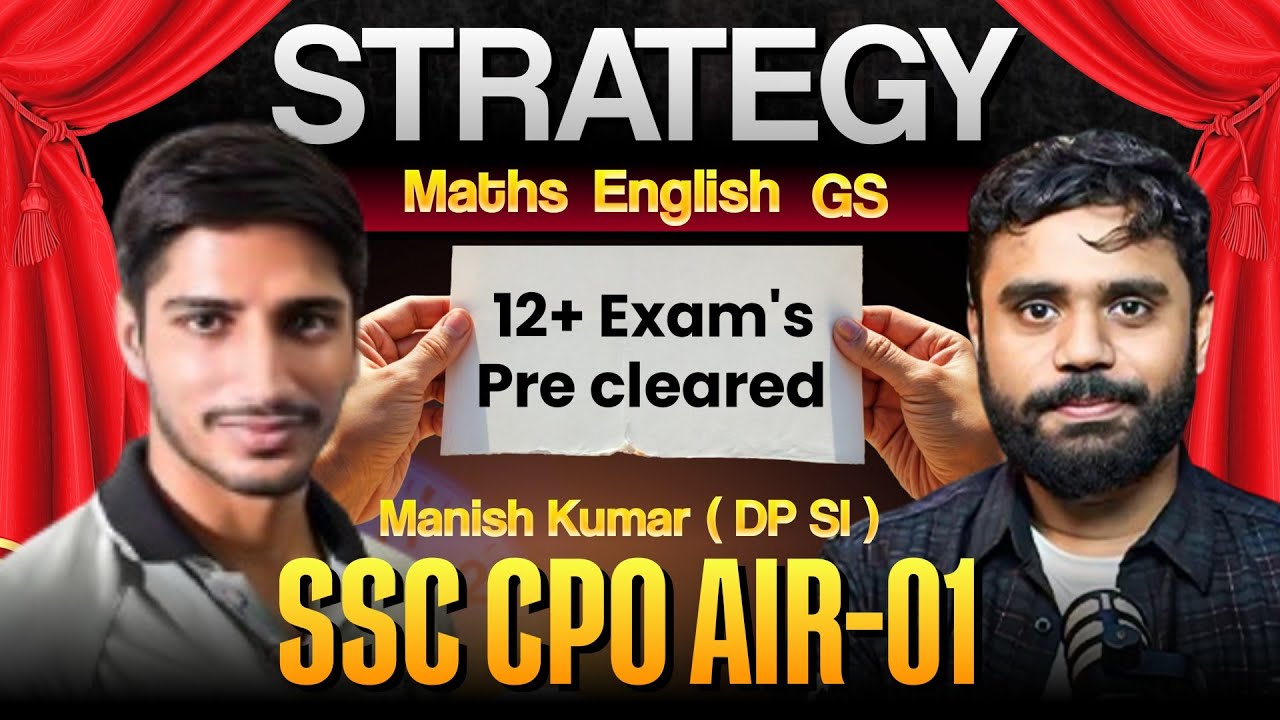 AIR -01 Prepration Strategy ?? Topper Manish Kumar ( SSC CPO 2024 ) Aditya Ranjan Sir